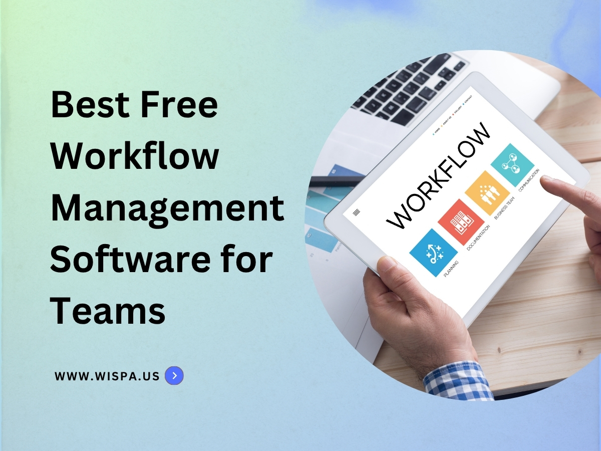 Best Free Workflow Management Software for Teams in 2025